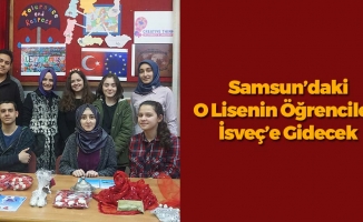 Samsun'daki O Lisenin Öğrencileri İsveç'e Gidecek