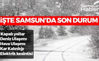 Samsun'daki Son Durum Raporu