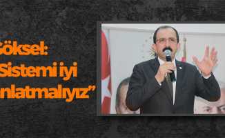 AK Parti Samsun İl Başkanı Muharrem Göksel: “Sistemi iyi anlatmalıyız”