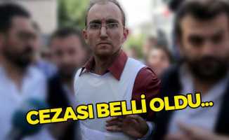 Atalay Filiz'in Cezası Belli Oldu
