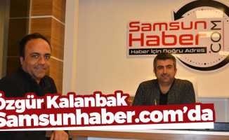 Özgür Kalanbak, Samsunhaber.com'da 