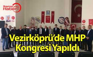 Vezirköprü’de MHP Kongresi Sonuçlandı