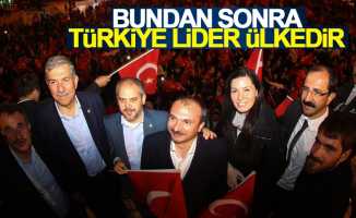 Muharrem Göksel: “Bundan sonra Türkiye artık bir lider ülkedir”