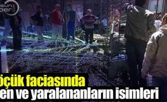 Samsun'daki göçük faciasında ölen ve yaralananların isimleri