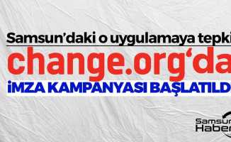 Samsun’daki o uygulamanın kaldırılması adına imza kampanyası başlatıldı