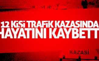 Samsun'da 12 kişi trafik kazasında öldü