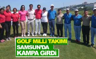 Golf Milli Takımı Samsun'da kampa girdi