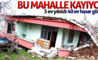 Samsun'da o mahalle kayıyor: 5 ev yıkıldı