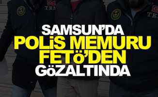 Samsun'da FETÖ'den yargılanan polis memuru serbest