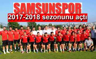Samsunspor 2017-2018 sezonunu açtı