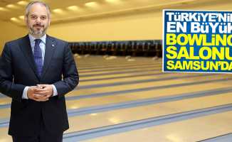 Türkiye'nin en büyük bowling salonu Samsun'da