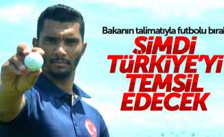 Futbolu bırakan genç Türkiye'yi temsil edecek