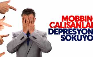 Mobbing çalışanları depresyona sokabilir