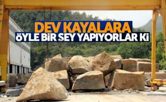 Samsun'da dev kayalar sanat eserine dönüşüyor