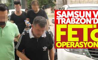 Samsun'da FETÖ'den gözaltına alınanlarla ilgili flaş gelişme