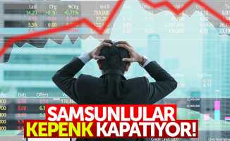 Samsun'da kapanan firma sayısı arttı