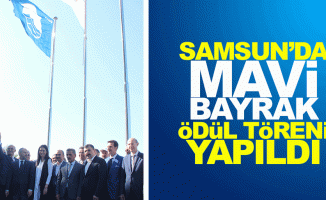 Samsun'da Mavi Bayrak ödül töreni yapıldı