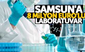 Türkiye’nin en büyük üçüncü laboratuvarı Samsun'da açılıyor