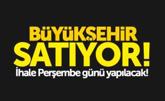 Samsun Büyükşehir Belediyesi o arsayı satıyor