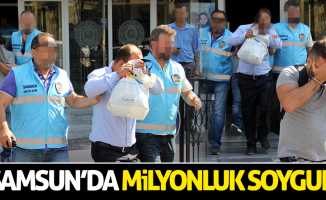 Samsun'da milyonluk soygun: 4 kişi tutuklandı