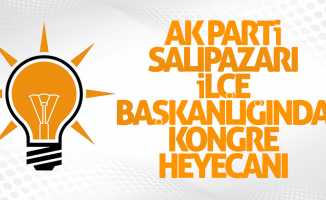 AK Parti Salıpazarı İlçe Başkanlığında kongre heyecanı