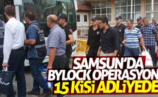 Samsun'da ByLock operasyonu: 15 kişi adliyede