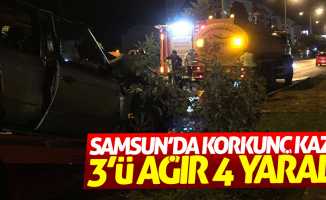 Samsun'da korkunç kaza: 3'ü ağır 4 yaralı