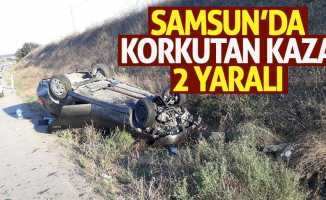 Samsun’da korkutan kaza: 2 yaralı