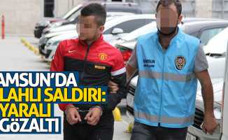 Samsun’da silahlı saldırı: 1 yaralı,1 gözaltı 