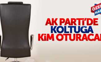 AK Parti'de koltuğa kim oturacak