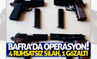 Bafra'da operasyon! 4 ruhsatsız silah 1 gözaltı