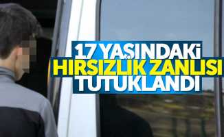 Samsun'da 17 yaşındaki hırsız tutuklandı