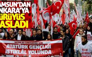 Samsun'dan Ankara'ya yürüyüş başladı!