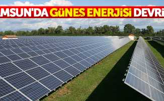 Samsun’daki güneş enerji santrallerine bir yenisi ekleniyor