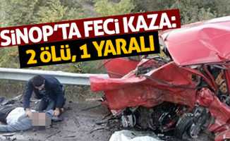 Sinop’ta feci kaza: 2 ölü