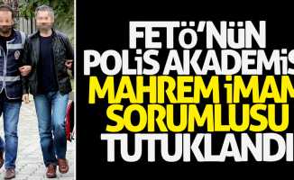 FETÖ'nün polis akademisi mahrem imam sorumlusu tutuklandı