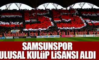Samsunspor Ulusal Kulüp Lisansı aldı