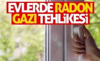 Evlerde radon gazı tehlikesi