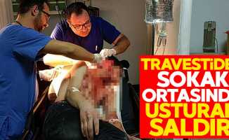 Samsun'da travestiden usturalı saldırı