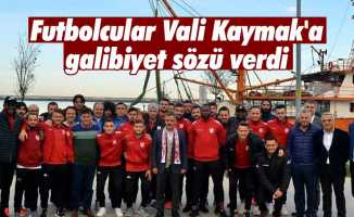 Futbolcular Vali Kaymak'a galibiyet sözü verdi