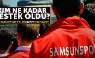 Samsunspor'a yardım kampanyasına kim ne kadar katkı sağladı?