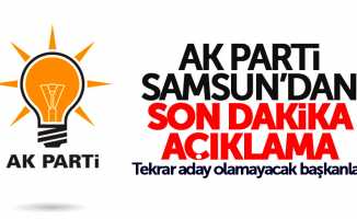 AK Parti Samsun'dan son dakika açıklama