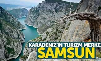 Karadeniz'in turizm merkezi Samsun