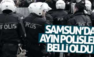Samsun'da ayın polisleri belli oldu