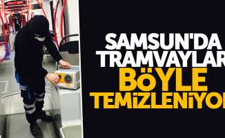 Samsun'da tramvaylar böyle temizleniyor