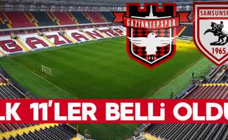Gaziantepspor Samsunspor maçının 11'leri belli oldu