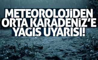 Meteorolojiden Orta Karadeniz’e yağış uyarısı!