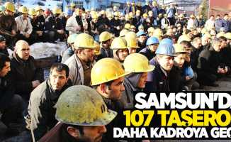 Samsun'da 107 taşeron daha kadroya geçti