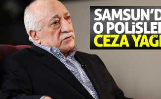 Samsun'da eski polislere FETÖ'den ceza yağdı