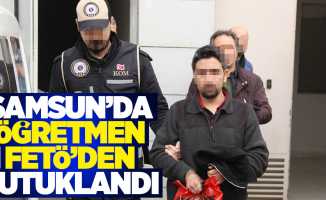 Samsun'da öğretmen FETÖ'den tutuklandı